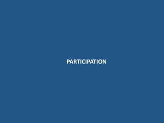 PARTICIPATION
 