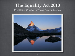 The Equality Act 2010 ,[object Object]