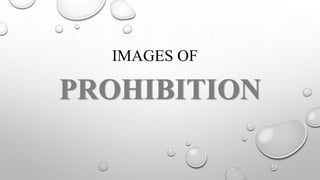 IMAGES OF

PROHIBITION

 
