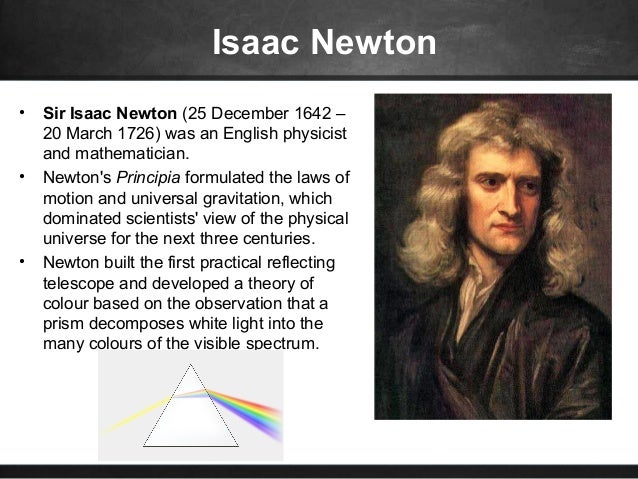 an essay on isaac newton and his contributions to science A brief history of sir isaac newton isaac newton isaac newton was 19 when he began his scientific career in science many of newton's experiments. an essay on isaac newton and his contributions to science A brief history of sir isaac newton isaac newton isaac newton was 19 when he began his scientific career in science many of newton's experiments.