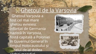 Ghetouri Proiect Istorie Clasa a XI-a Ghetourile din Europa Nazista.pptx