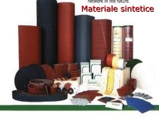 Materiale sintetice 