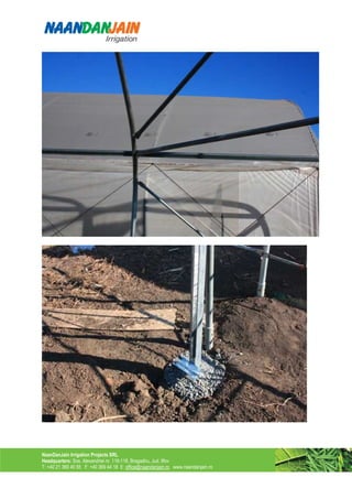 NaanDanJain Irrigation Projects SRL
Headquarters: Sos. Alexandriei nr. 116-118, Bragadiru, Jud. Ilfov
T: +40 21 369 40 55 F: +40 369 44 18 E: office@naandanjain.ro www.naandanjain.ro
 
