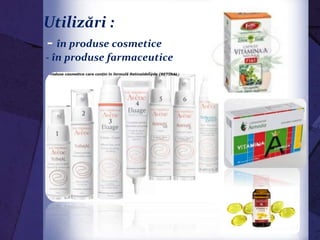 Utilizări :
- în produse cosmetice
- în produse farmaceutice
 