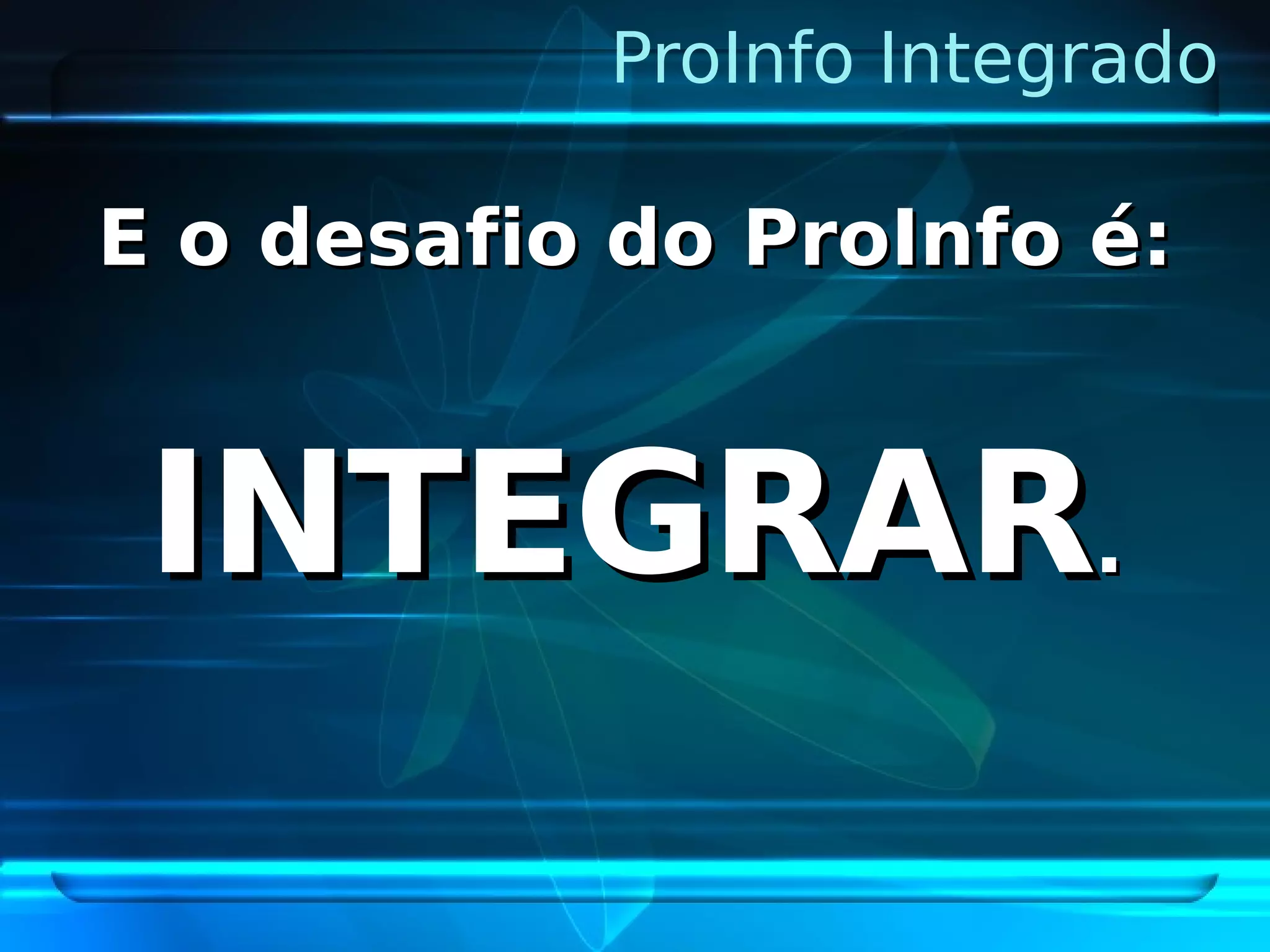 Pro Info Integrado