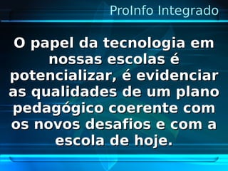 Pro Info Integrado
