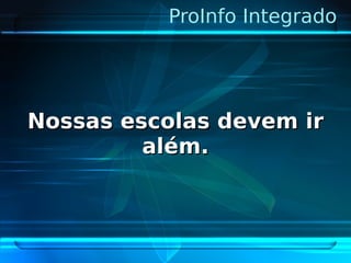 Pro Info Integrado