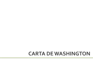 CARTA DE WASHINGTON
 