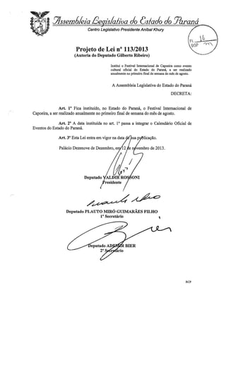 Proj 113 -_dep_gilberto_ribeiro - Deputado Gilberto Ribeiro