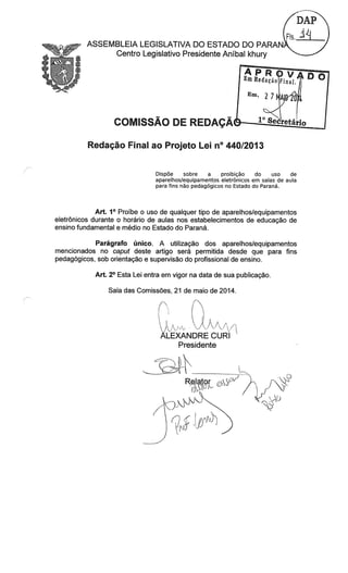 Proj 440 dep_ gilberto_ribeiro -Deputado Gilberto Ribeiro