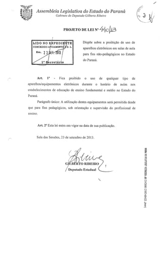 Proj 440 dep_ gilberto_ribeiro -Deputado Gilberto Ribeiro