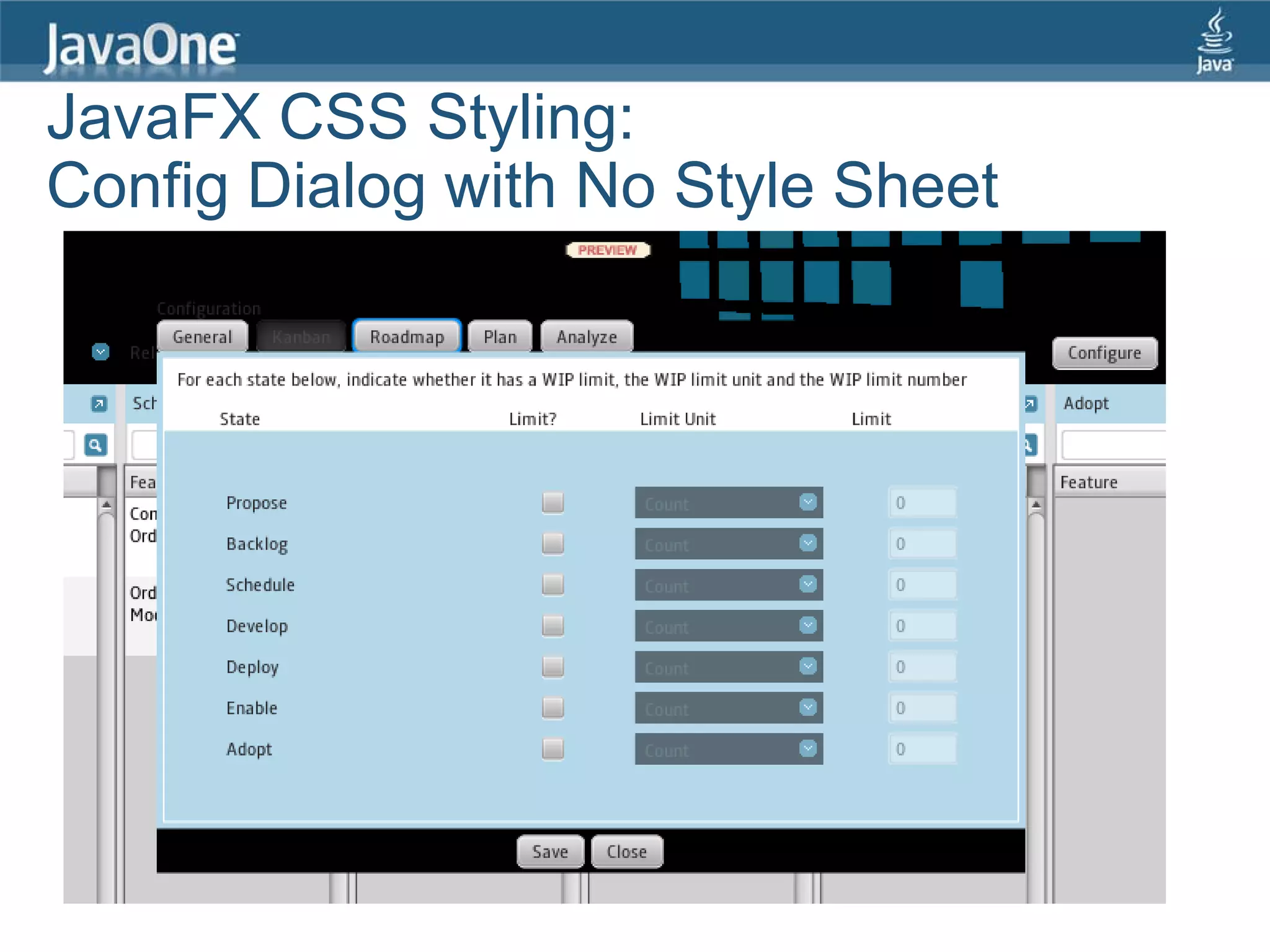 JavaFX CSS Styling:
Config Dialog with No Style Sheet
 
