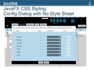 JavaFX CSS Styling:
Config Dialog with No Style Sheet
 