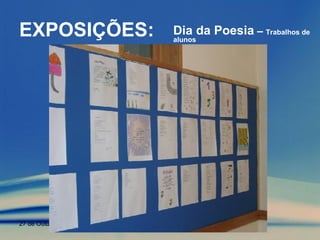 EXPOSIÇÕES: Dia da Poesia  –  Trabalhos de alunos 