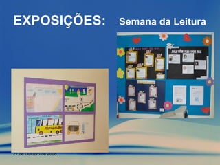 EXPOSIÇÕES: Semana da Leitura 