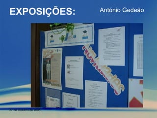 EXPOSIÇÕES: António Gedeão   