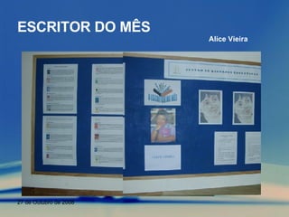 ESCRITOR DO MÊS Alice Vieira 