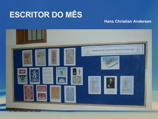 ESCRITOR DO MÊS Hans Christian Andersen   
