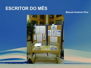 ESCRITOR DO MÊS Manuel António Pina 