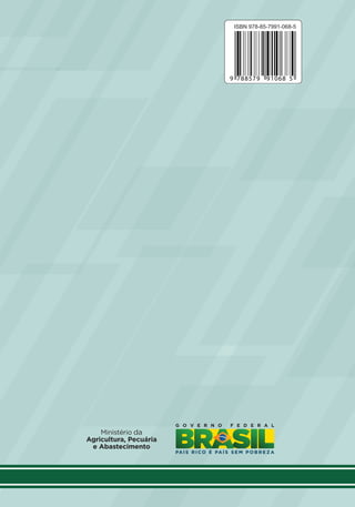 ISBN 978-85-7991-068-5



                                   PROJEÇÕES DO
9 788579    91068 5
                                   AGRONEGÓCIO
                                    Brasil 2011/12 a 2021/22
                                    Projeções de Longo Prazo




                          MINISTÉRIO DA AGRICULTURA, PECUÁRIA E ABASTECIMENTO
 