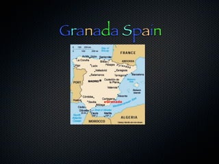 Granada Spain
 