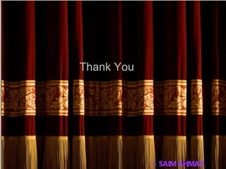 Thank You © SAIM AHMAD 