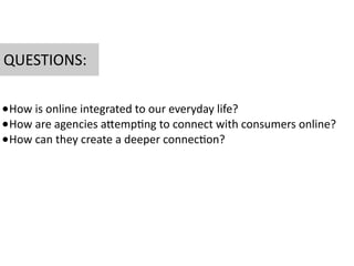 Connecting Brands With Consumers Via Digital Ppt