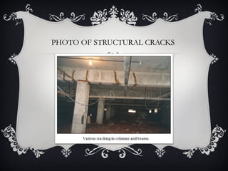 PHOTO OF STRUCTURAL CRACKS
 