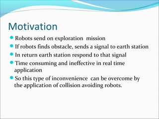 Project on collision avoidance in static and dynamic environment | PPT