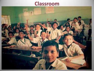 Classroom

 