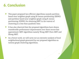 Fast approximate minimum spanning tree based clustering algorithm | PPT