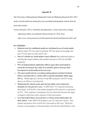 81
Appendix H
The University of Massachusetts Dartmouth Center for Marketing Research 2011-2012
study of social media use ...