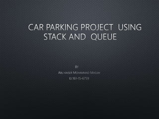 Car parking project using data structure