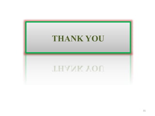 THANK YOU
31
 
