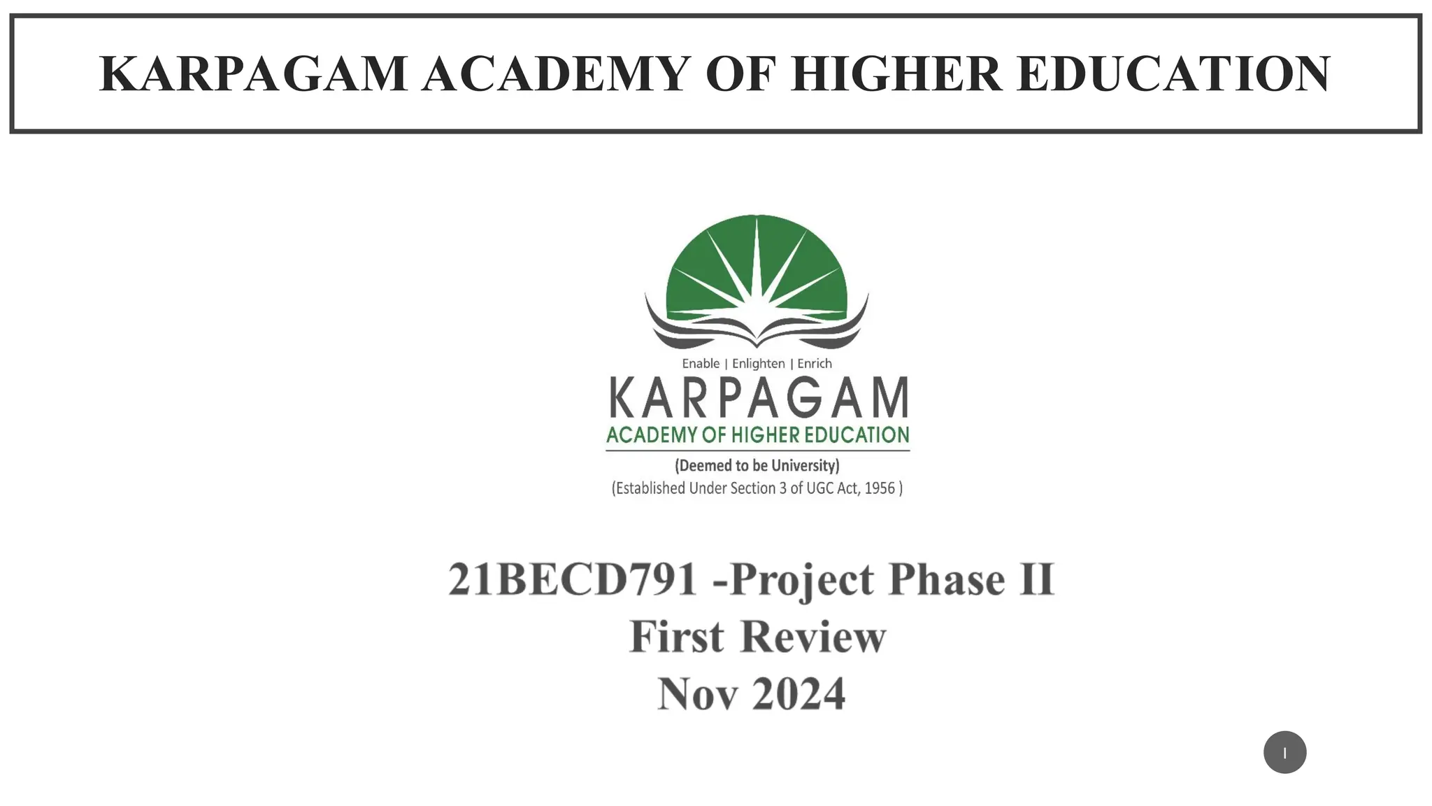 KARPAGAM ACADEMY OF HIGHER EDUCATION
1
 
