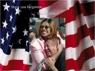 Have you forgotten…. The Disbelief? 