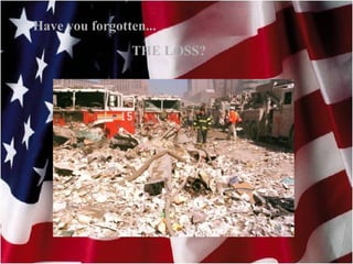 Have you forgotten... THE LOSS? 