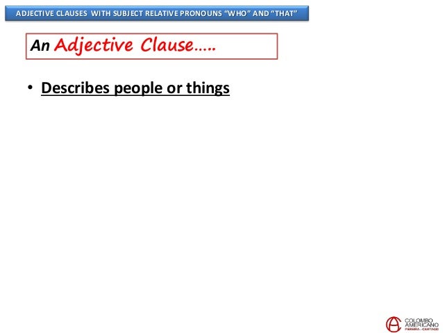 C14 U7 Project adjective clauses with subject and 