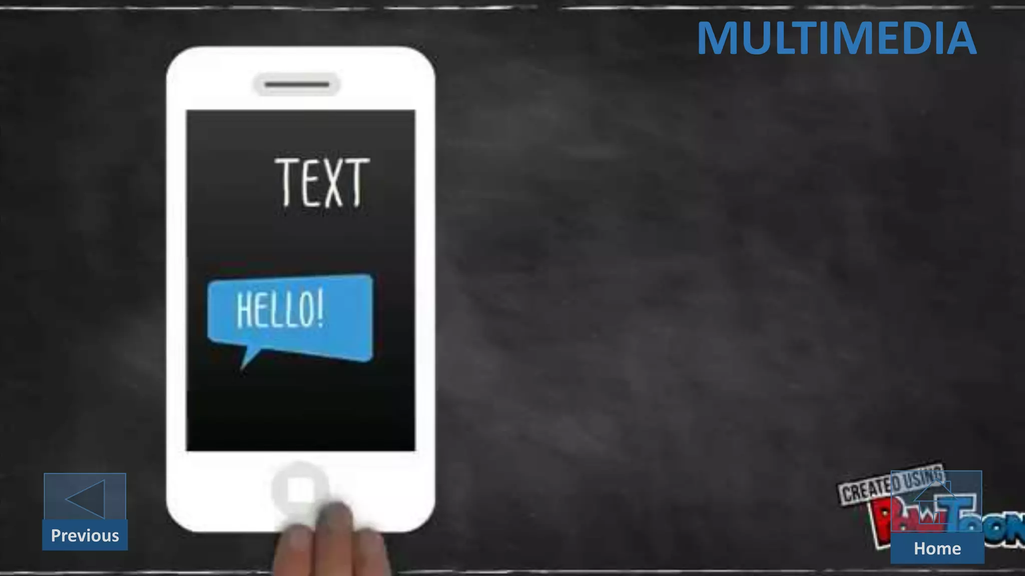 MULTIMEDIA
Previous
Home
 