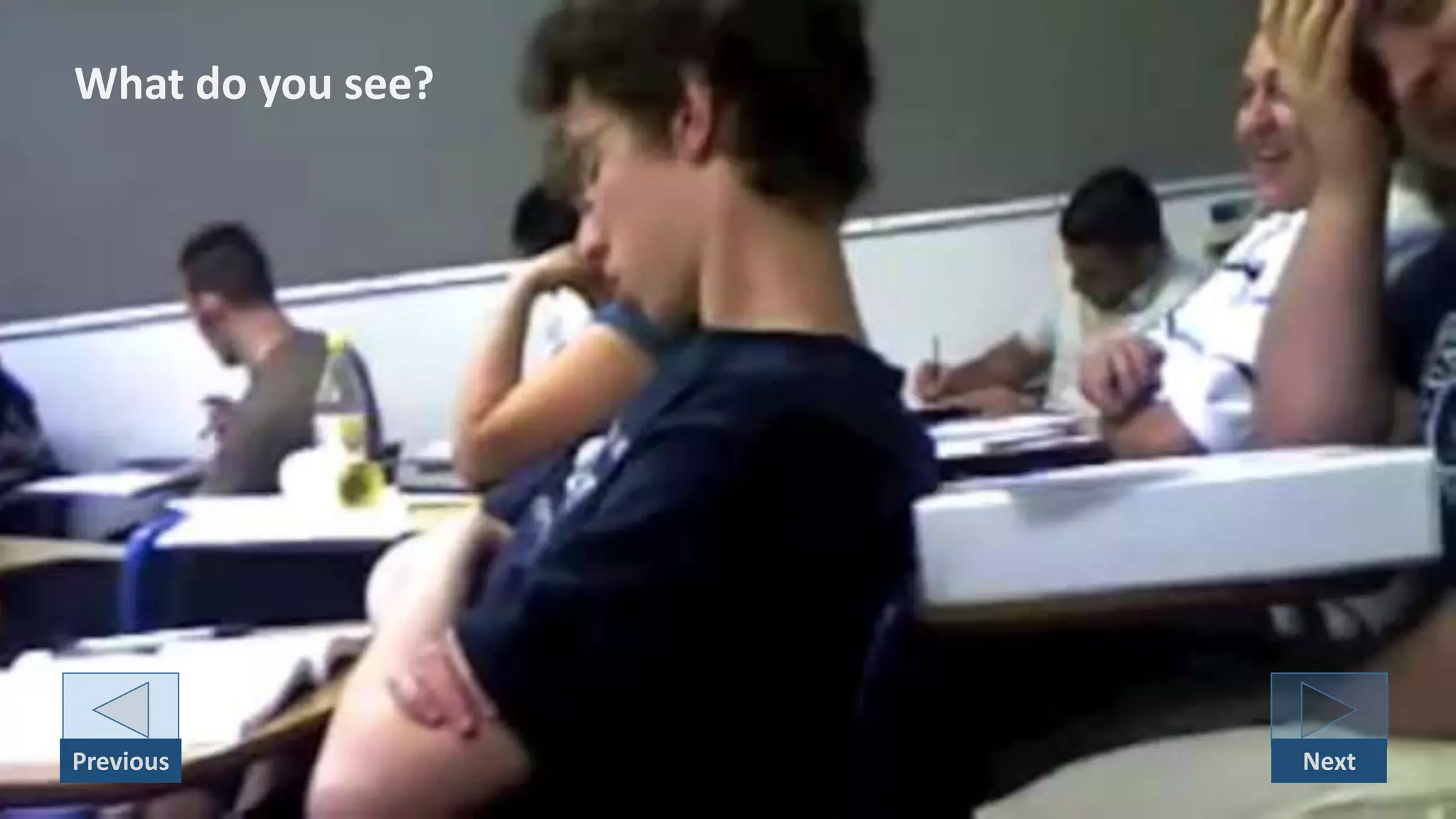 What do you see?
NextPrevious
 