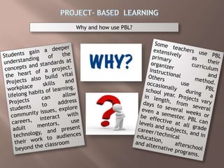 Why and how use PBL?
 