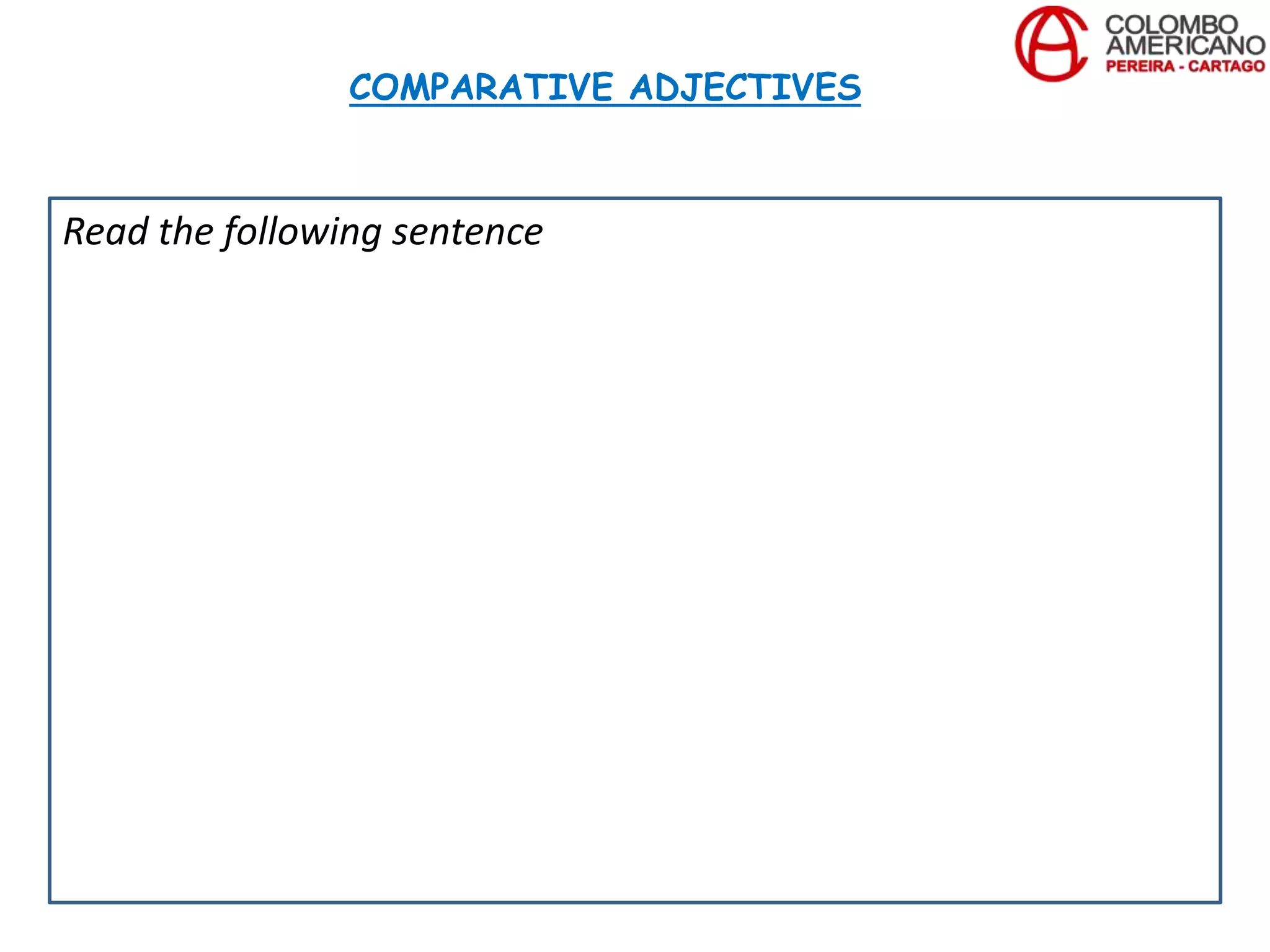 C6 U8 Project comparative adjectives - | PPT