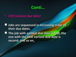 Earliest Due Date Examples Project crashing and job sequencing | PPT