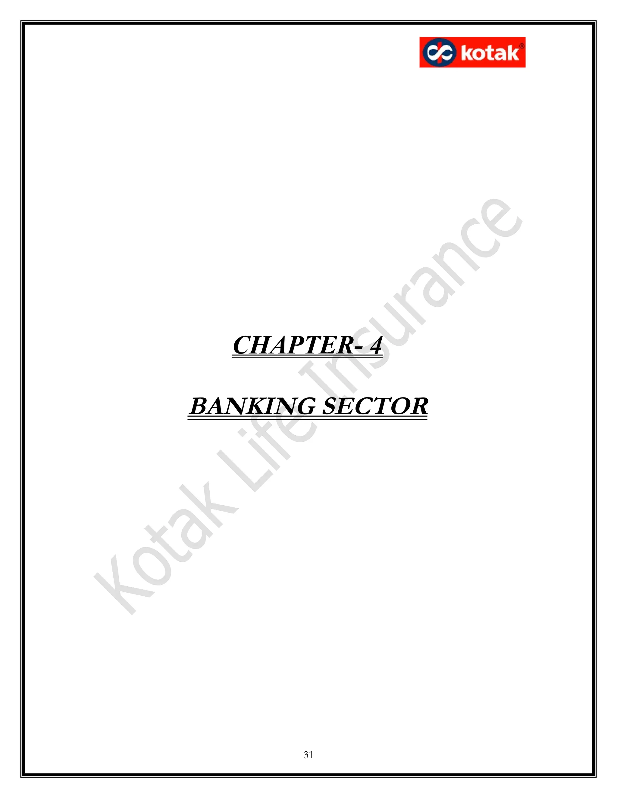 CHAPTER- 4

BANKING SECTOR




      31
 