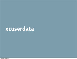 xcuserdata
Thursday, June 5, 14
 