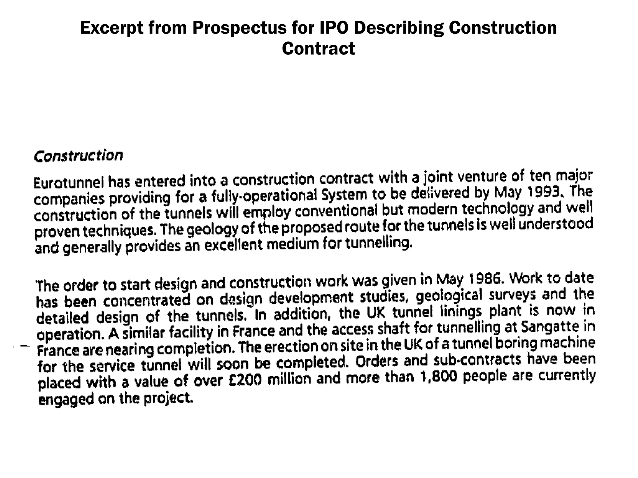 Excerpt from Prospectus for IPO Describing Construction
Contract
 
