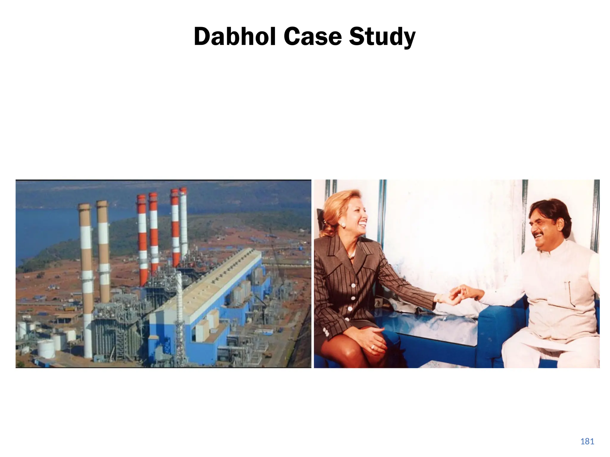 Dabhol Case Study
181
 