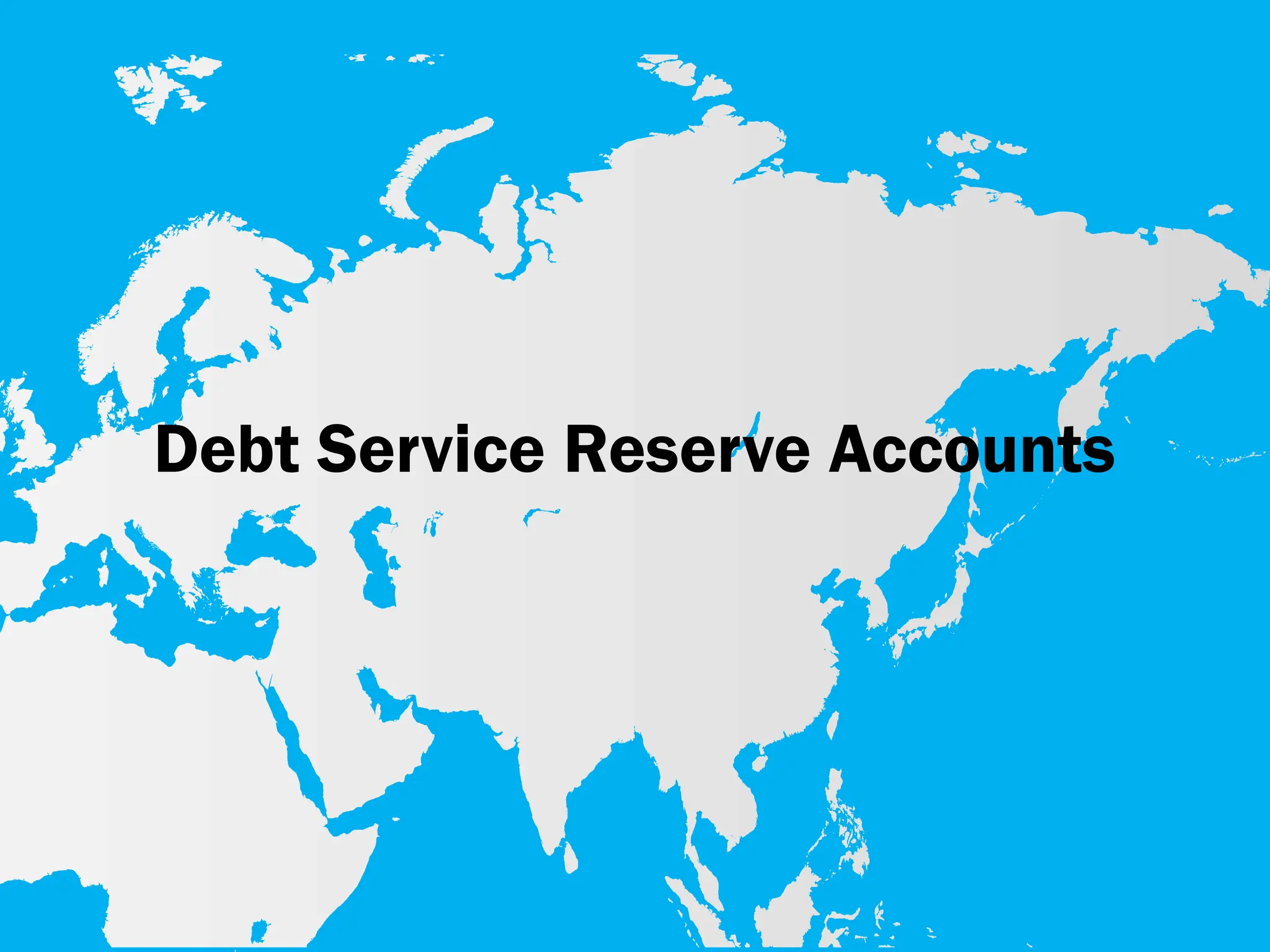 Debt Service Reserve Accounts
 