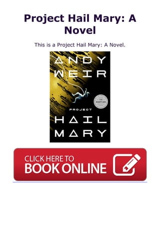 Project Hail Mary: A
Novel
This is a Project Hail Mary: A Novel.
 