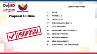 Proposal Outline
 